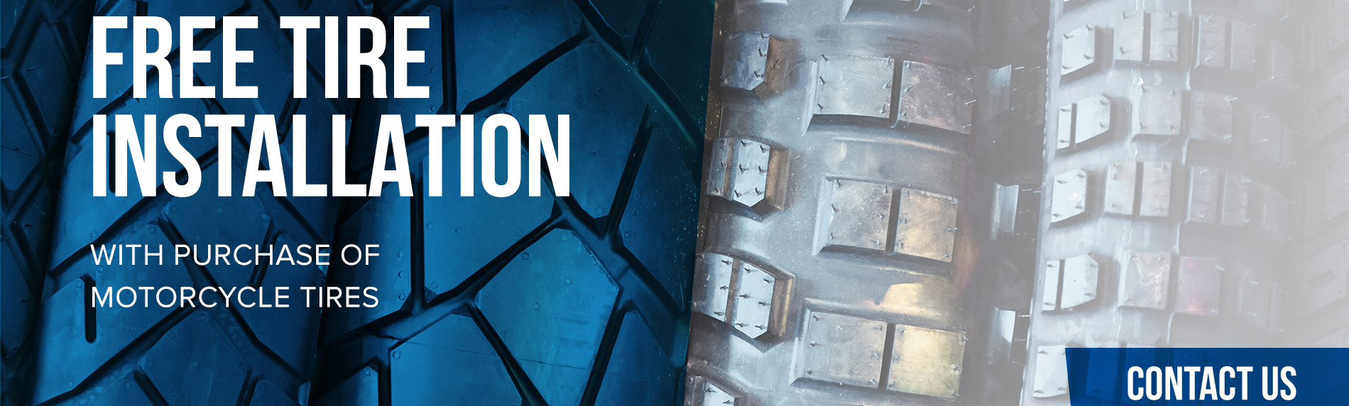 Free Tire Installation with purchase of Motorcycle Tires
